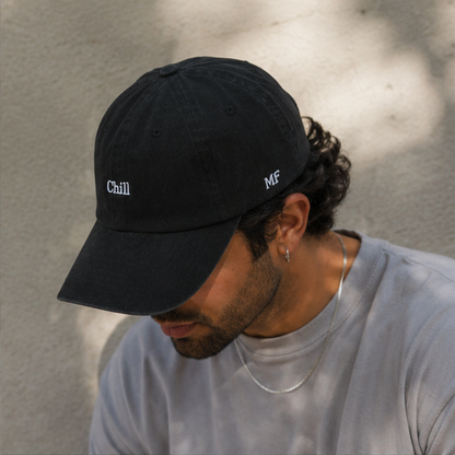CHILL — Premium Dad Hat