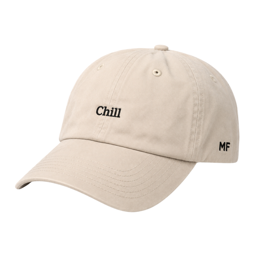 CHILL — Premium Dad Hat